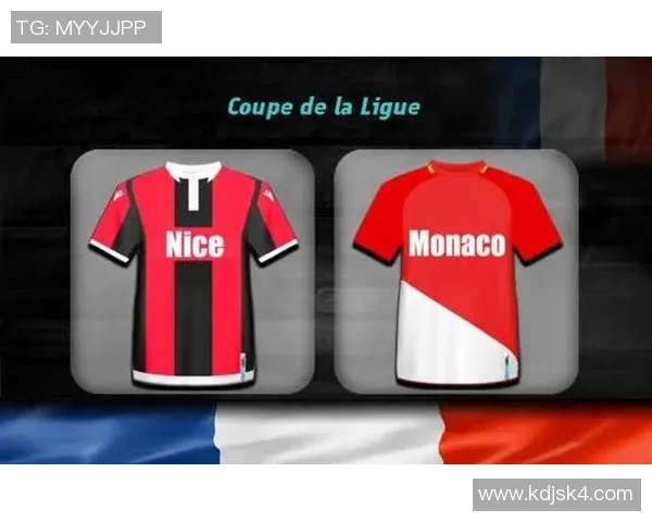 尼斯与摩纳哥法联杯激战在即球迷期待精彩对决 尼斯与摩纳哥法联杯激战在即球迷期待精彩对决